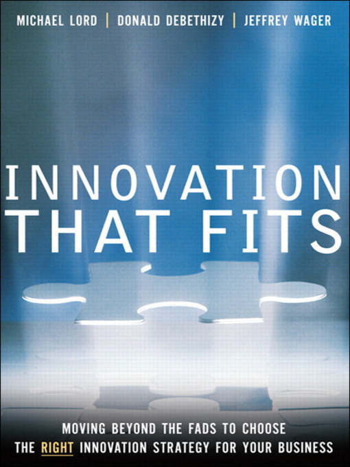 Title details for Innovation that Fits by Michael Lord - Available